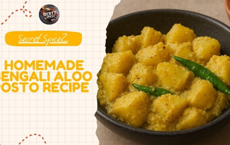 Homemade Bengali Aloo Posto Recipe
